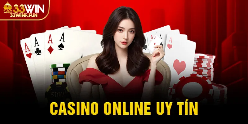 Casino uy tín trang chủ